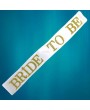 BRIDE TO BE BEYAZ-GOLD KUŞAK